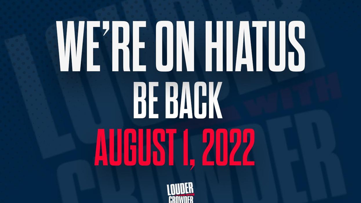 Louder with Crowder Returns on August 1st!