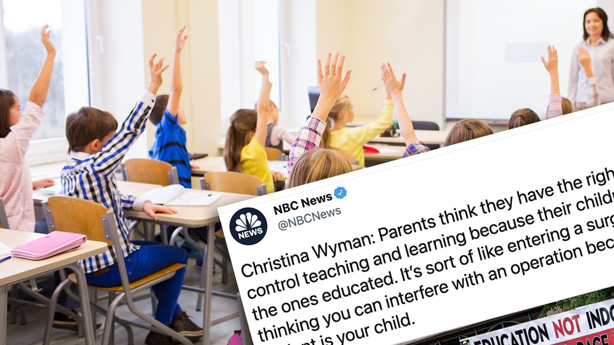NBC News Says Quiet Part Out Loud, Claims Parents Shouldn't Have Control Over Their Kids' Education