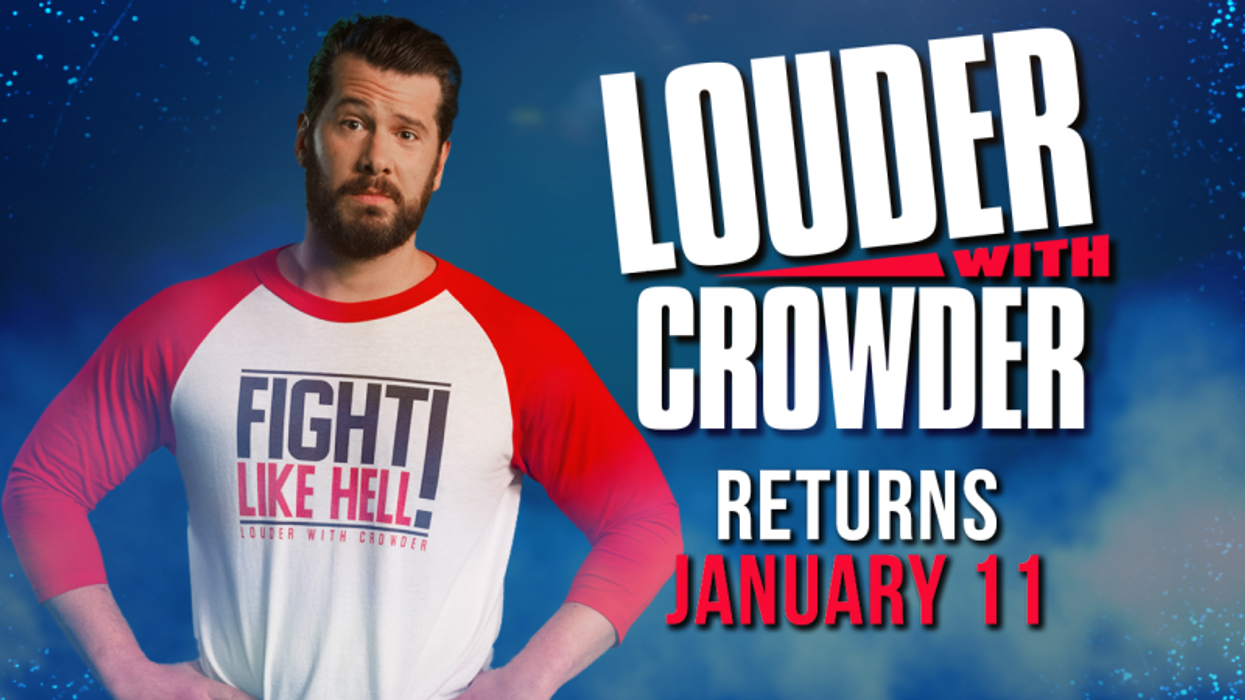 Louder with Crowder Returns January 11th!