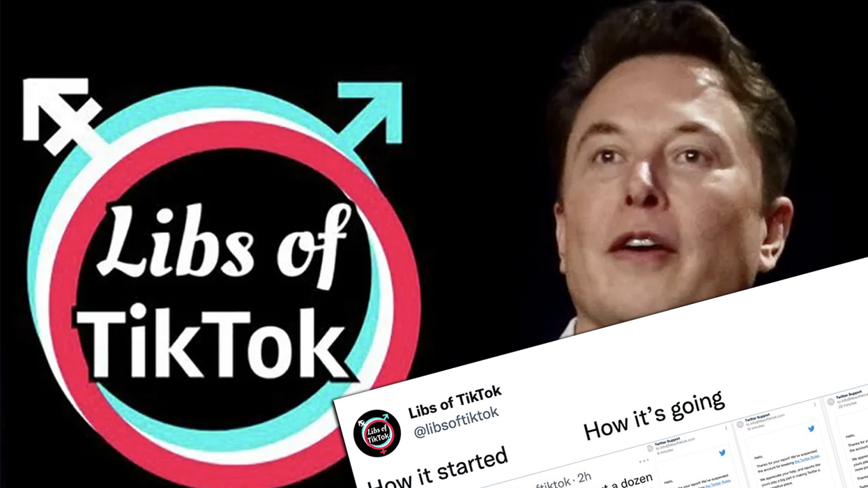 Elon Musk Gets Results and/or Twitter Out of the Blue Does Something About Death Threats to 'Libs of TikTok'