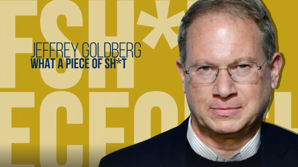 Watch: Jeffrey Goldberg... What a Piece of Sh!t